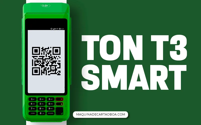 Ton T3 Smart é a máquina de cartão que revoluciona o mercado?