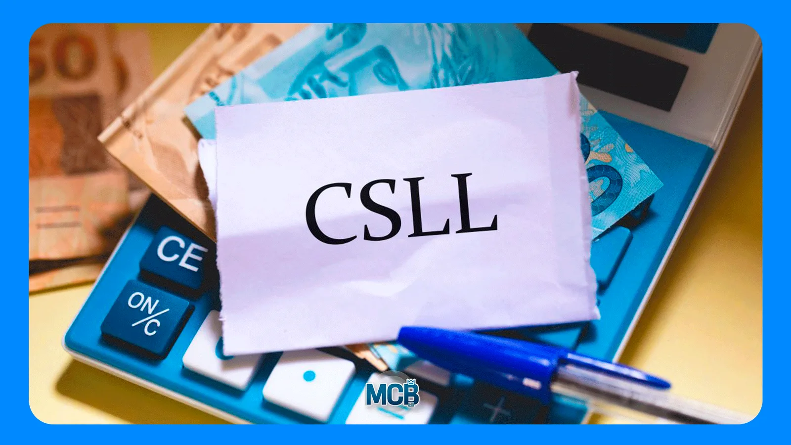 O que é CSLL e como calcular?