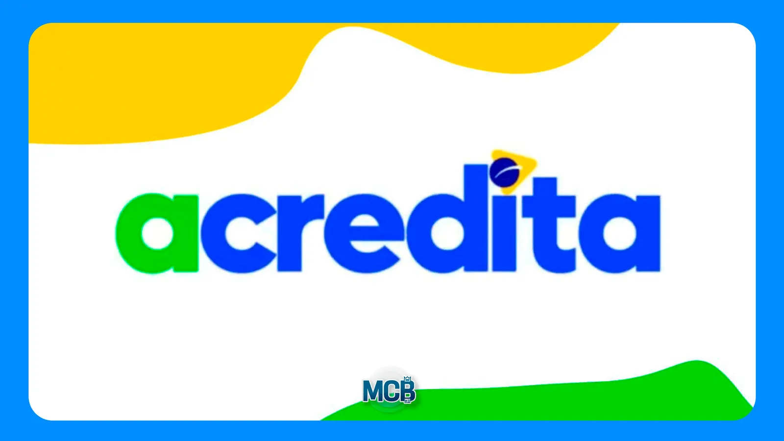 Programa Acredita: como solicitar e como ele beneficia MEIs, MEs e EPPs?